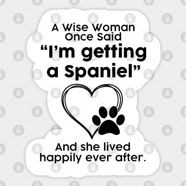 Spaniel crazy dog mom gift . Perfect present for mother dad friend him or her Sticker by SerenityByAlex